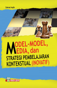 Model-Model,Media,dan Strategi Pembelajaran Kontekstual (Inovatif)