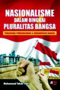 Nasionalisme Dalam Bingkai Pluralitas Bangsa