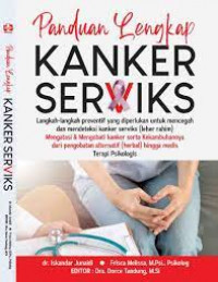 Panduan Lengkap Kanker Serviks