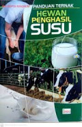 Panduan Ternak Penghasil Susu