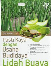 Pasti Kaya dengan Usaha Budidaya Lidah Buaya