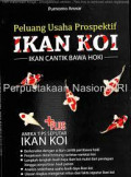 Peluang Usaha Prospektif Ikan Koi