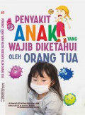 Penyakit Anak Yang wajib Diketahui oleh Orang Tua