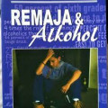 Remaja & Alkohol
