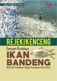 Rejeki kenceng dengan Budidaya Ikan Bandeng