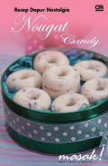 Resep Dapur Nostalgia Nougat Candy