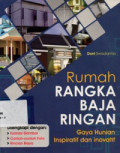 Rumah Rangka Baja Ringan Gaya Hinian Inspiratif dan Inovatif