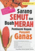 Sarang Semut dan Buah Merah Pembasmi Ragam Penyakit Ganas