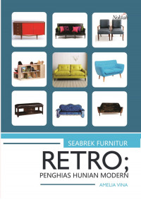 Seabrek Furnitur Retro; Penghias Hunian Modern