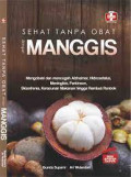 Sehat Tanpa Obat Dengan Manggis