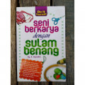 Seni Berkarya dengan Sulam Benang