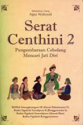 Serat Centhini 2 : Pengembara Cebolang Mencari Jati Diri