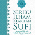 Seribu Ilham Kearifan Sufi