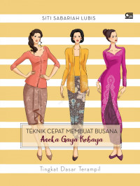 Teknik Cepat Membuat Busana Aneka Celana