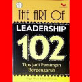 The Art Of Leadership 102 Tips Jadi Pemimpin Berpengaruh