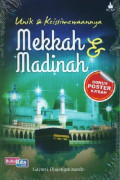 Unik & Keistimewaannya Mekkah & Madinah