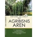Untung Selangit Dari Agribisnis Aren