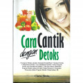 Cara Cantik Dengan Detoks