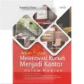 acuan praktis merenovasi rumah menjadi kantor