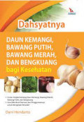 dahsyatnya daun kemangi bawang putih  bawan merah  dan bengkuan bagi kesehatan