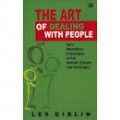 THE ART of dealing winth people