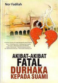 Akibat-Akibat Fatal Durhaka Kepada Suami