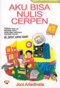 Aku Bisa Nulis cerpen