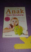 Mendidik Anak Rajin Menabung