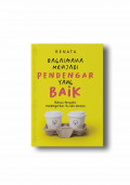 Bagaimana menjadi Pendengar yang Baik