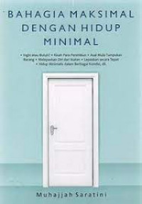 Bahagia maksimal dengan hidup minimal
