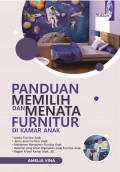 Panduan Memilih dan Menata Furniture Di kamar Anak