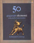 50 gagasan ekonomi yang perlu anda ketahui