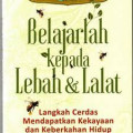 Belajarlah kepada Lebah & Lalat