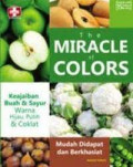 T h e miracle  of colors