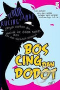 Bos Cing dan Dodot