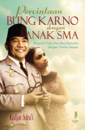 Percintaan Bung Karno dengan Anak SMA
