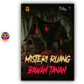 Misteri Ruang Bawah Tanah