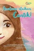 Assalamualaikum Cantik !