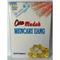 Cara Mudah mencari Uang