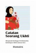 Catatan Seorang Ukhti