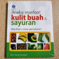 aneka manfaat kulit buah sayuran