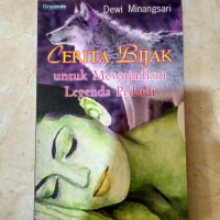 Cerita Bijak Untuk Mewujudkan Legenda Pribadi