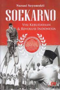 soekarno visi kebudayaan & revolusi indonesia