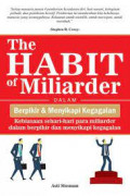 THe habit of miliarder dalam berpikir dan menyikapi kegagalan