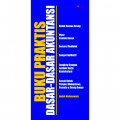 BUKU PRAKTIS DASAR-DASAR AKUNTANSI