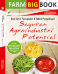 budi daya pascapanen & teknik pengalengan sayuran agroindustri potensial