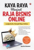 kaya raya menjadi raja bisnis online