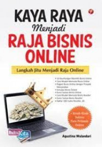 kaya raya menjadi raja bisnis online