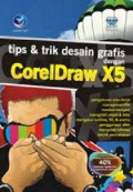 Tip & Trik desain grafis dengan CorelDraw X5