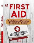 first aid pertolongan pertama sebelum ke dokter